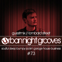Urban Night Grooves 73 - Guestmix by Lombard Street by SW