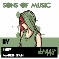 SONS OF MUSIC #118 by 11.OFF by SONS OF MUSIC (DEEP HOUSE PODCAST)
