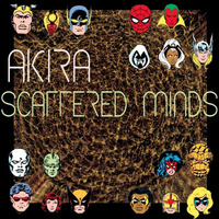 AKIRA - Scattered Minds -single - Explicit Lyrics - - akiragautama.com by AKIRA GAUTAMA