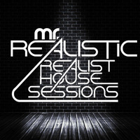 Mr Realistic Live! The Realist House Sessions 3-10-18 on myhouseradio.fm by Mr. Realistic
