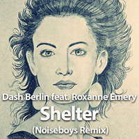 Dash Berlin feat. Roxanne Emery - Shelter (Noiseboys Remix) by Znas Music