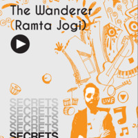 The Wanderer (Ramta Jogi) - Rework By Nitesh (Secrets).mp3 by Nitesh Lakhiani