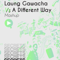 Laung Gawacha Vs A Different Way - Mashup By Nitesh (Secrets).mp3 by Nitesh Lakhiani