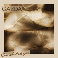 Gazda - Covered Apologies by Funkfeuer 54