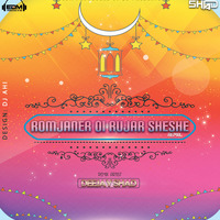 Romjan er Oi Roja Seshe Elo Khusir Eid (Remix) - Deejay Shad by EDM Producers of BD