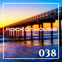 Dog Rock presents Rock Da House 038 by Dog Rock