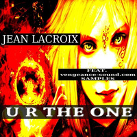 U R THE ONE ( ...the one 4 me ) by Jean A. Lacroix