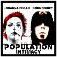 Johanna Fegan + Soundshift - Population Intimacy (WÜST Remix) by WÜST