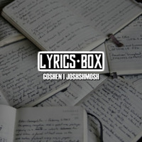 Goshen - 'Lyrics Box' (1989 Riddim) by joshshmosh