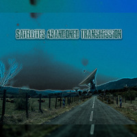 Satellites Abandoned Transmission by V. Sycantrhope by Vadym Sycantrhope