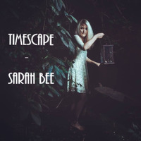 TimeScape.mp3 by Sarah Bee