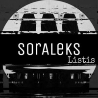 SorAleks - Listis (Live Edit) by SorAleks
