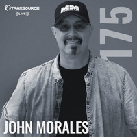 Traxsource LIVE! #175 with John Morales by Traxsource LIVE!