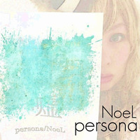 persona feat NoeL(Original Pop Song Original 90's Mix) by e-komatsuzaki(feat Vocal)
