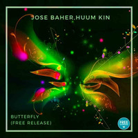 Jose Baher,Huum Kin  - Butterfly (Original Mix) by Jose Baher