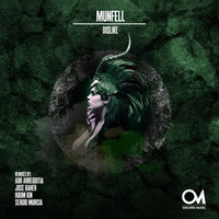 Munfell - Dislike (Jose Baher & Huum Kin Remix) by Jose Baher