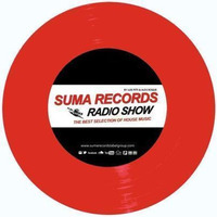 SUMA RECORDS RADIO SHOW Nº 273 by Luis Pitti