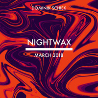 nightwax (planet radio) 230318 by Dominik Schiek