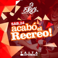 Acabo El Recreo - Dj Erick by Deejay Erick  ( DJ ERICK)