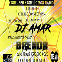 Legendary Dj Amar Vs Brenda - Episode #22 - Konfused Konfliction Radio by Legendary DJ Amar