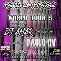 Legendary DJ Amar Vs Paulo AV - Episode #23 - Konfused Konfliction Radio by Legendary DJ Amar