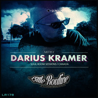 Darius Kramer - Little Routine #178 (2018) by Darius Kramer | Soul Room Sessions Podcast