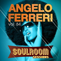 Soul Room Sessions Volume 84 | ANGELO FERRERI | Italy by Darius Kramer | Soul Room Sessions Podcast