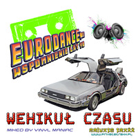 Eurodance Wspomnienie Lat 90 prezentuje Wehikuł Czasu mixed by vinyl maniac by Szuflandia Tunez!