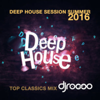 Deep House Session Aug. 2 -2016 by Mp3Radio