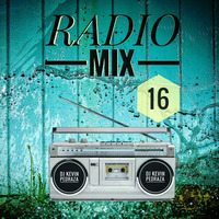 RADIO MIX 16 - DJ KEVIN PEDRAZA by Kevin Pedraza