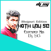 Hoth Lali Se(Extended Mix)Dj SG by Saheb Ghosh / DJ SG