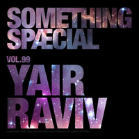 SOMETHING SPÆCIAL VOL. 99 by YAIR RAVIV by The Robot Scientists