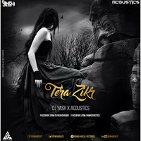 Dj Yash X Acoustics-Tera Zikr Feat. Darshan Raval Remix by Recover Music