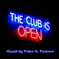 The Club Is Open by Pedro Pacheco