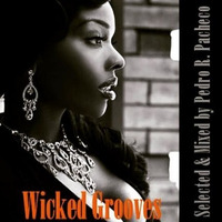 Wicked Grooves by Pedro Pacheco