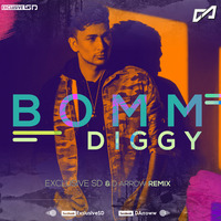 Bom Diggy ( Exclusive SD &amp; D-Arrow Remix ) by Exclusive Sd