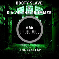 Hydraulix 666 - The Beast EP - Booty Slave & Dave The Drummer