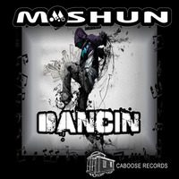 Moshun - Dancin - Caboose Records. by Moshun