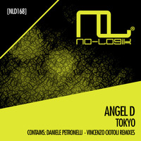 ANGEL D_Tokyo (Original Mix) - NLD168 by Angel D DjProducer