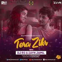 Darshan Raval - Tera Zikr (DJ RS &amp; ZAYN ZAMIL) Remix by DJ RS