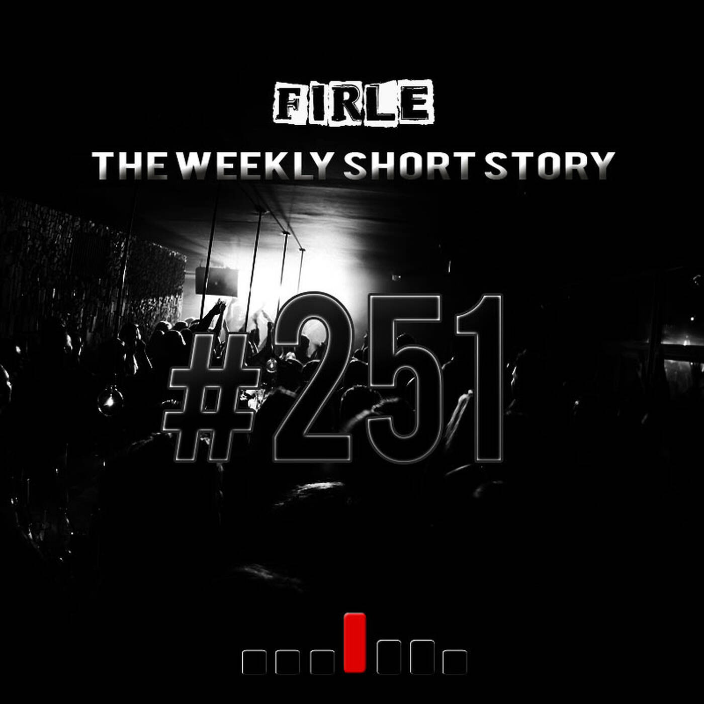 Firle - The weekly short story #251 episode artwork