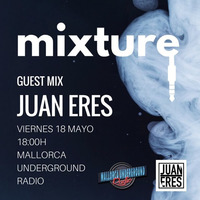 MIXTURE 013 guest mix by Juan Eres by Nacho Heras