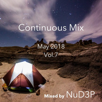 Continuous Mix Vol.7 _ May 2018 by NuD3P