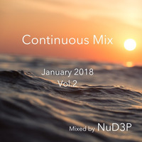Continuous Mix Vol.2 _ January 2018 by NuD3P