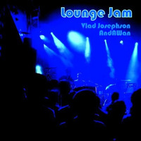 Lounge Jam (Vlad Josephson/AndAWan collaboration) by AndAWan