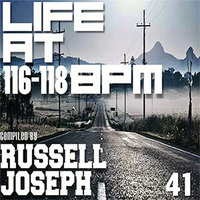 LIFE @ 116-118 BPM PART 41 - Russell Joseph by Housefrequency Radio SA