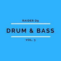 Raider D9 - Selects. Vol. 3 - Drum&Bass (Free Download) by Delta9 Recordings