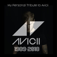 My Personal Tribute to Avicii - Mixed by Jeff Sturm by Jeff Sturm