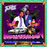 Taikee - Mixed Up ! Vol. 4 "MIAMI ICE" by TAIKEE