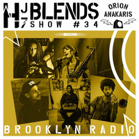 HJ7 Blends #34 - Orion Anakaris by Brooklyn Radio
